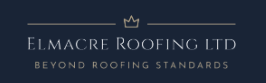 Elmacre Roofing Ltd - Beyond Roofing Standards